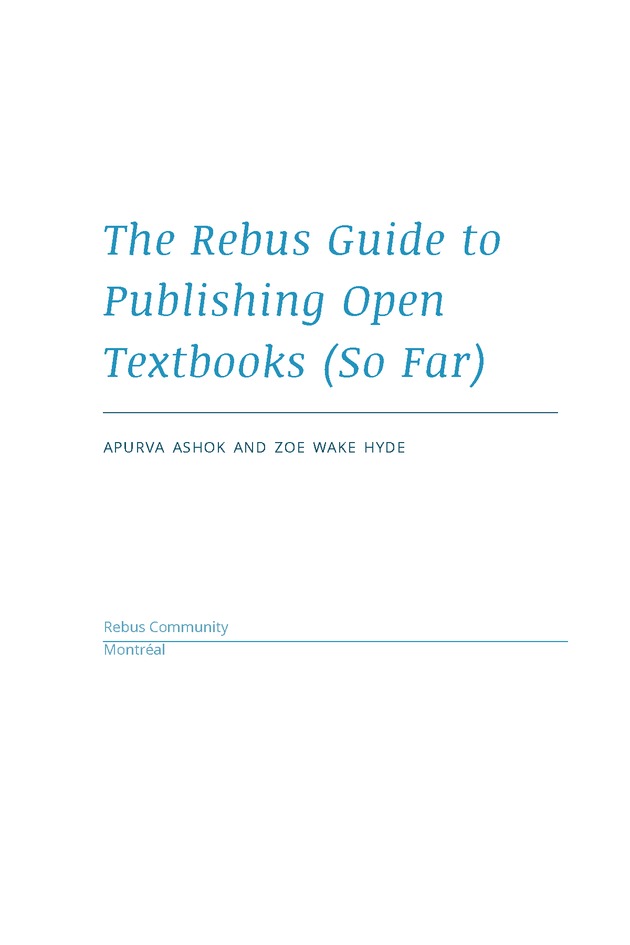 The Rebus Guide to Publishing Open Textbooks (So Far) - New Page
