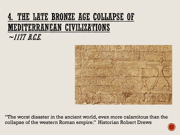 Contingency, Evolution, and the Nature of History - The Late Bronze Age Collapse of Mediterranean Civilizations 1