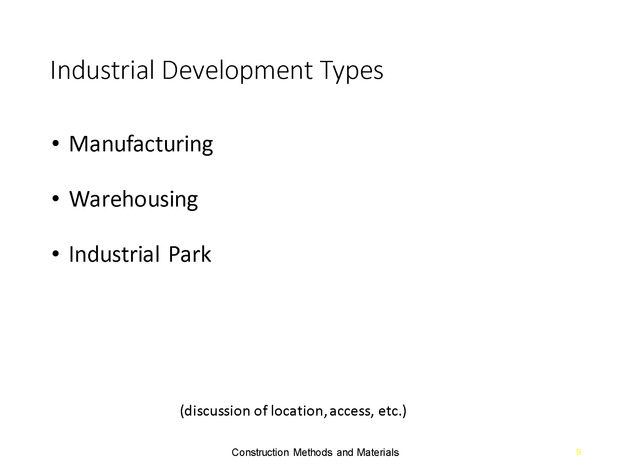Week 2 : Land Development Considerations - Slide 8