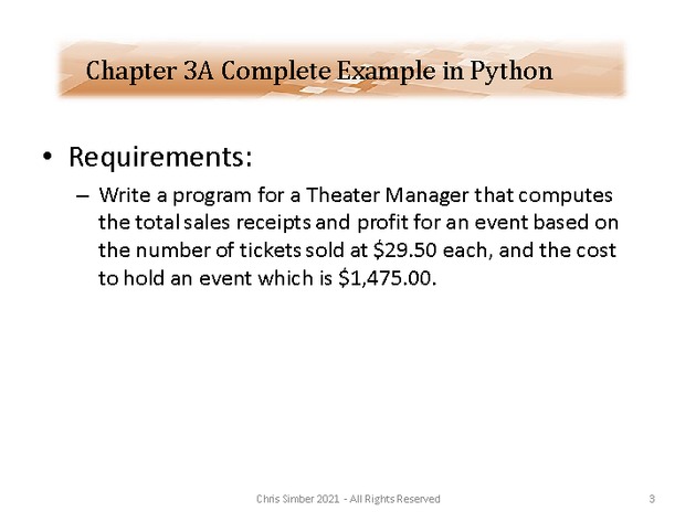 Computer Programming Python Lecture - Complete Example (Ch. 3A) - Slide 3