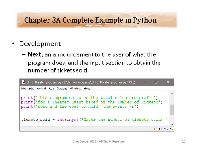 Computer Programming Python Lecture - Complete Example (Ch. 3A) - Slide 10