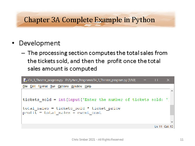 Computer Programming Python Lecture - Complete Example (Ch. 3A) - Slide 11