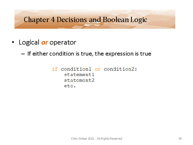Computer Programming Python Lecture - Decisions and Logic (Ch. 4) - Slide 34
