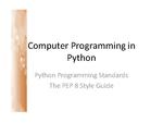 Computer Programming Python Lecture - Python Programming Standard - PEP (Ch. 4A)