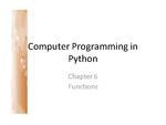 Computer Programming Python Lecture - Functions (Ch. 6)