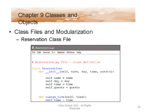 Computer Programming Python Lecture - Classes and Objects (Ch. 9) - Slide 36