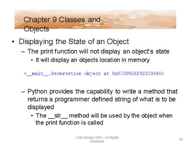 Computer Programming Python Lecture - Classes and Objects (Ch. 9) - Slide 38