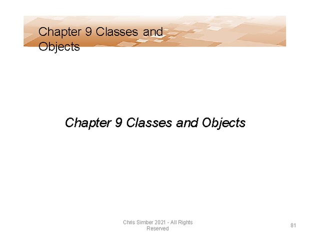 Computer Programming Python Lecture - Classes and Objects (Ch. 9) - Slide 81