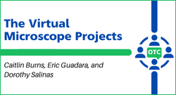 The Virtual Microscope Project OTC FY1